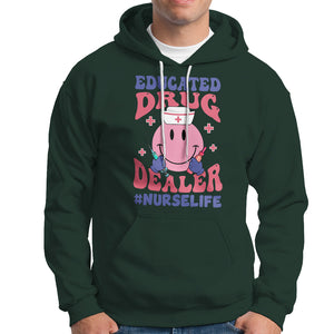 Educated Drug Dealer Nurse Life Groovy Funny Nurse Hoodie TS02 Printyourwear