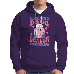 Educated Drug Dealer Nurse Life Groovy Funny Nurse Hoodie TS02 Printyourwear