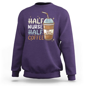 Half Coffee Half Nurse RN LPN Medical Staffs Funny Nurse Sweatshirt TS02 Printyourwear