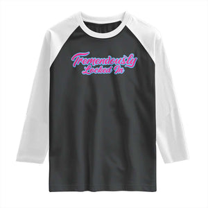 Tremendously Locked In Raglan Shirt Retro Motivational Quote TS02 Black White Print Your Wear