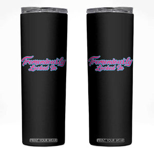 Tremendously Locked In Skinny Tumbler Retro Motivational Quote TS02 Black Print Your Wear
