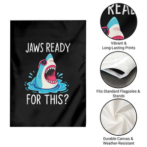 Funny Shark Lover Garden Flag Are Jaw Ready For This Ocean Wildlife TS02 Print Your Wear