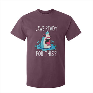 Funny Shark Lover T Shirt For Kid Are Jaw Ready For This Ocean Wildlife TS02 Maroon Print Your Wear