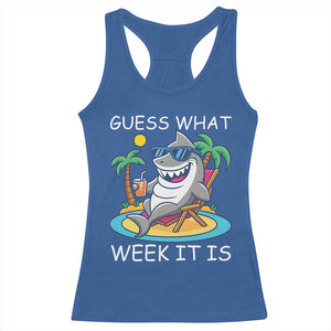 Funny Shark Lover Week Racerback Tank Top Week Guess What Week It Is Summer Beach TS02 Royal Blue Print Your Wear