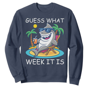 Funny Shark Lover Week Sweatshirt Week Guess What Week It Is Summer Beach TS02 Navy Print Your Wear
