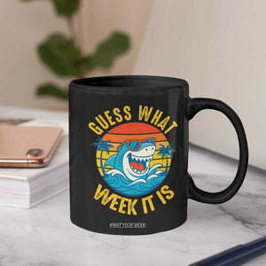 Funny Shark Lover Week Coffee Mug Guess What Week It Is Ocean Wildlife Retro Sunset TS02 Print Your Wear