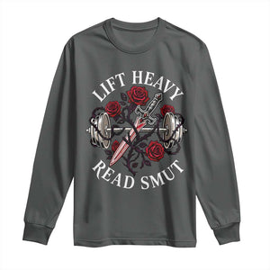 Lift Heavy Read Smut Funny Bookish Fitness Long Sleeve Shirt Vintage Gothic Dagger Roses Weightlifting Spicy Romance Book Lover