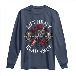 Lift Heavy Read Smut Funny Bookish Fitness Long Sleeve Shirt Vintage Gothic Dagger Roses Weightlifting Spicy Romance Book Lover