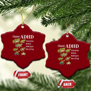 I Have ADHD Attention Deficit Hold up is Dat a Frog Ceramic Ornament Funny Neurodiversity Humor Frogs Lover Meme
