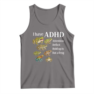 I Have ADHD Attention Deficit Hold up is Dat a Frog Tank Top Funny Neurodiversity Humor Frogs Lover Meme