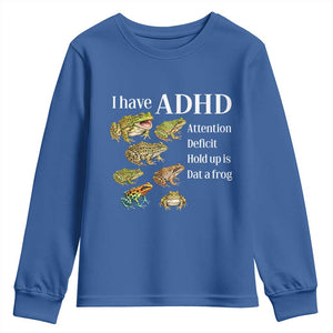 I Have ADHD Attention Deficit Hold up is Dat a Frog Youth Sweatshirt Funny Neurodiversity Humor Frogs Lover Meme
