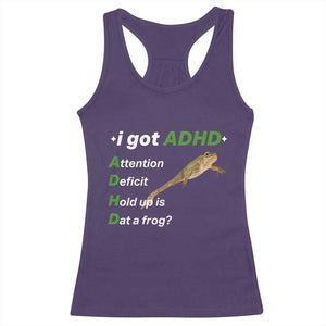 I Got ADHD Attention Deficit Hold Up Is Dat A Frog Racerback Tank Top Neurodiversity Humor Weirdcore