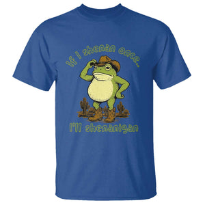 Funny Cowboy Frog Western Meme T Shirt If I Shenan Once I Will Shenanigan