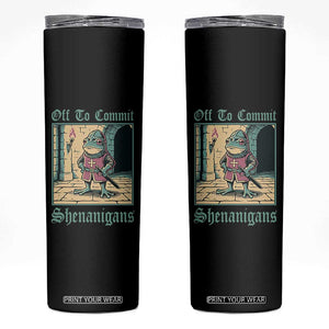 Funny Medieval Frog Knight Fantasy RPG Meme Skinny Tumbler Off To Commit Shenanigans