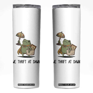 Funny Thrifting Frog Vintage Antique Hunter Skinny Tumbler We Thrift At Dawn Humor