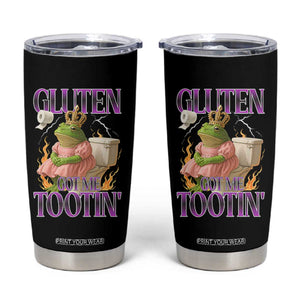 Funny Gluten Free Frog Princess Toilet Meme Tumbler Cup Gluten Got Me Tootin