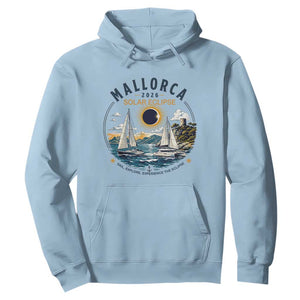 Mallorca Spain 2026 Total Solar Eclipse Hoodie Sailing Cruise Totality Sail Explore Experience Travel Souvenir