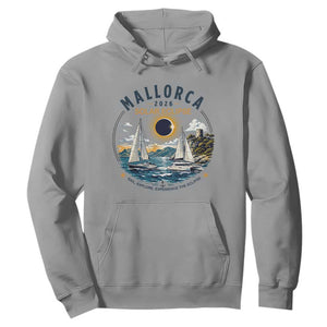 Mallorca Spain 2026 Total Solar Eclipse Hoodie Sailing Cruise Totality Sail Explore Experience Travel Souvenir