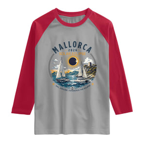Mallorca Spain 2026 Total Solar Eclipse Raglan Shirt Sailing Cruise Totality Sail Explore Experience Travel Souvenir