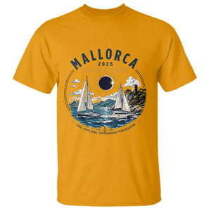 Mallorca Spain 2026 Total Solar Eclipse T Shirt Sailing Cruise Totality Sail Explore Experience Travel Souvenir
