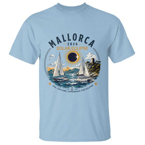 Mallorca Spain 2026 Total Solar Eclipse T Shirt Sailing Cruise Totality Sail Explore Experience Travel Souvenir