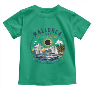 Mallorca Spain 2026 Total Solar Eclipse Toddler T Shirt Sailing Cruise Totality Sail Explore Experience Travel Souvenir