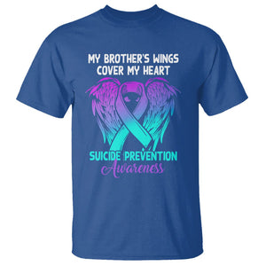 Suicide Prevention Awareness T Shirt Suicide Awareness Support My Brother's Wings Cover My Heart TS02 Royal Blue Printyourwear