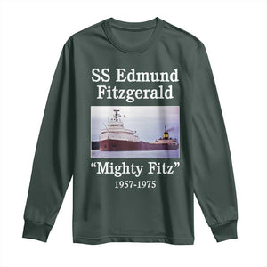 SS Edmund Fitzgerald Mighty Fitz Tribute Long Sleeve Shirt Great Lakes Shipwreck Memorial TS02 Dark Forest Green Print Your Wear