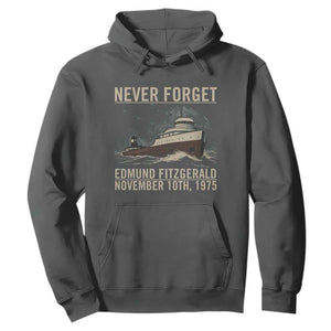 Never Forget Edmund Fitzgerald Tribute Hoodie November 10 1975 Shipwreck Memorial TS02 Dark Heather Print Your Wear