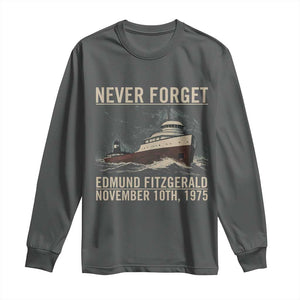Never Forget Edmund Fitzgerald Tribute Long Sleeve Shirt November 10 1975 Shipwreck Memorial TS02 Dark Heather Print Your Wear