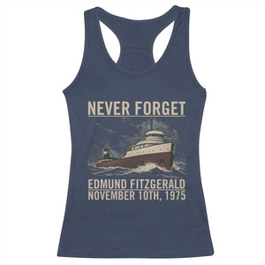 Never Forget Edmund Fitzgerald Tribute Racerback Tank Top November 10 1975 Shipwreck Memorial TS02 Navy Print Your Wear