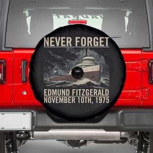 Never Forget Edmund Fitzgerald Tribute Spare Tire Cover November 10 1975 Shipwreck Memorial TS02 Black Print Your Wear