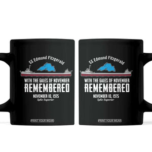 SS Edmund Fitzgerald Gales of November Tribute Coffee Mug Lake Superior Shipwreck Memorial TS02 Black Print Your Wear