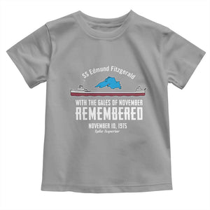 SS Edmund Fitzgerald Gales of November Tribute Toddler T Shirt Lake Superior Shipwreck Memorial TS02 Sport Gray Print Your Wear