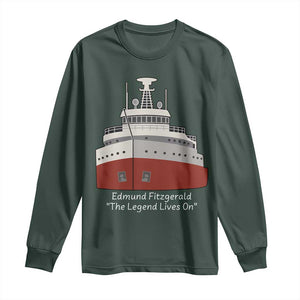 Edmund Fitzgerald Tribute Long Sleeve Shirt The Legend Lives On Great Lakes Freighter Memorial TS02 Dark Forest Green Print Your Wear