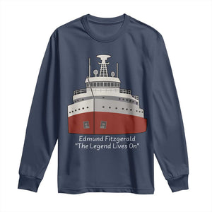 Edmund Fitzgerald Tribute Long Sleeve Shirt The Legend Lives On Great Lakes Freighter Memorial TS02 Navy Print Your Wear