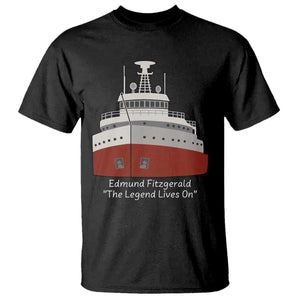 Edmund Fitzgerald Tribute T Shirt The Legend Lives On Great Lakes Freighter Memorial TS02 Black Print Your Wear