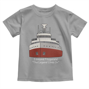 Edmund Fitzgerald Tribute Toddler T Shirt The Legend Lives On Great Lakes Freighter Memorial TS02 Sport Gray Print Your Wear