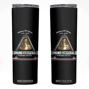 Edmund Fitzgerald 50th Anniversary Tribute Skinny Tumbler Chimes 29 Times 1975 2025 Memorial TS02 Black Print Your Wear