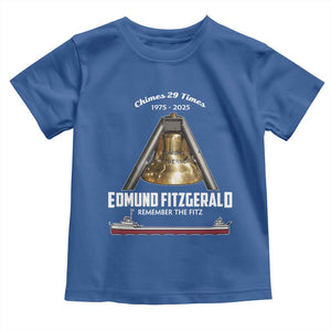 Edmund Fitzgerald 50th Anniversary Tribute Toddler T Shirt Chimes 29 Times 1975 2025 Memorial TS02 Royal Blue Print Your Wear