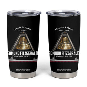 Edmund Fitzgerald 50th Anniversary Tribute Tumbler Cup Chimes 29 Times 1975 2025 Memorial TS02 Black Print Your Wear