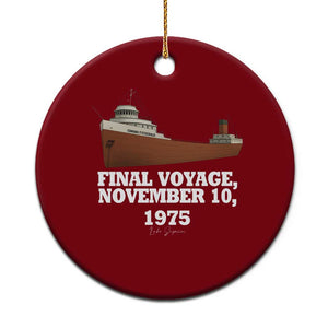 SS Edmund Fitzgerald Final Voyage Tribute Ceramic Ornament November 10 1975 Lake Superior Memorial TS02 1pc Red Print Your Wear
