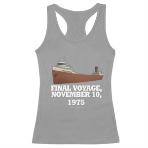 SS Edmund Fitzgerald Final Voyage Tribute Racerback Tank Top November 10 1975 Lake Superior Memorial TS02 Sport Gray Print Your Wear
