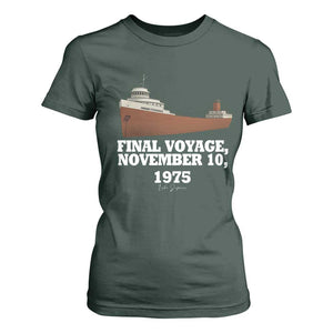 SS Edmund Fitzgerald Final Voyage Tribute T Shirt For Women November 10 1975 Lake Superior Memorial TS02 Dark Forest Green Print Your Wear
