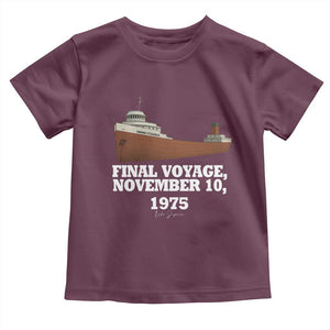 SS Edmund Fitzgerald Final Voyage Tribute Toddler T Shirt - November 10 1975 Lake Superior Memorial TS02 Maroon Print Your Wear