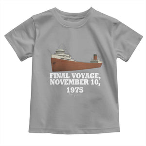 SS Edmund Fitzgerald Final Voyage Tribute Toddler T Shirt - November 10 1975 Lake Superior Memorial TS02 Sport Gray Print Your Wear