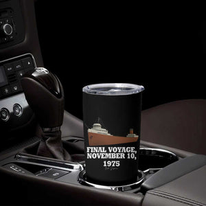 SS Edmund Fitzgerald Final Voyage Tribute Tumbler Cup November 10 1975 Lake Superior Memorial TS02 Print Your Wear