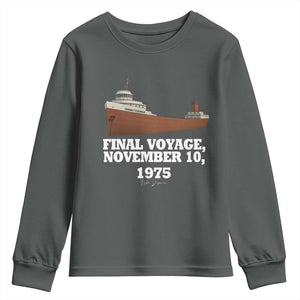 SS Edmund Fitzgerald Final Voyage Tribute Youth Sweatshirt November 10 1975 Lake Superior Memorial TS02 Dark Heather Print Your Wear
