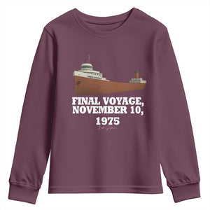 SS Edmund Fitzgerald Final Voyage Tribute Youth Sweatshirt November 10 1975 Lake Superior Memorial TS02 Maroon Print Your Wear