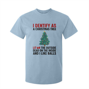 I Identify as a Christmas Tree T Shirt For Kid Funny Lit and Dead Inside Holiday Humor TS02 Light Blue Print Your Wear